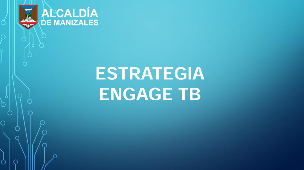 Estrategia Engage TB